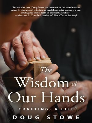 The Wisdom of Our Hands - ebook